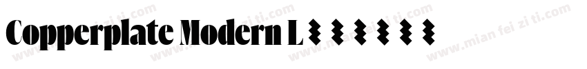 Copperplate Modern L字体转换